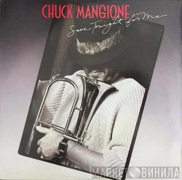 Chuck Mangione  - Save Tonight For Me