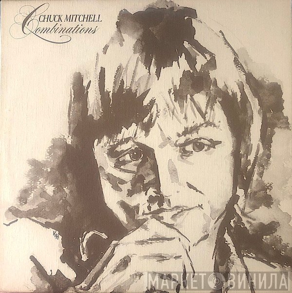 Chuck Mitchell   - Combinations