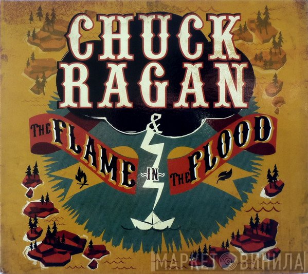 Chuck Ragan  - The Flame In The Flood