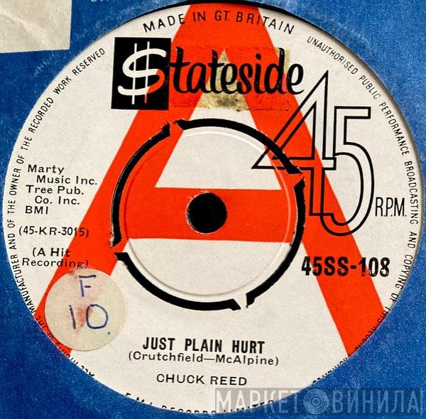 Chuck Reed  - Just Plain Hurt