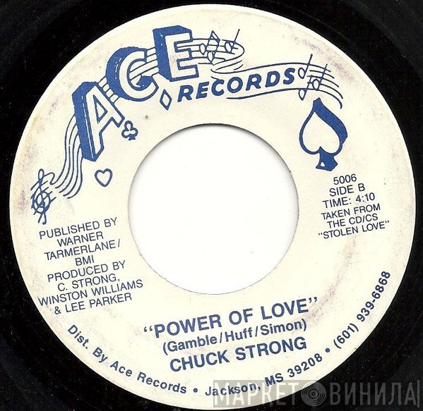 Chuck Strong - Love Is So Good When You're Stealing It / Power Of Love