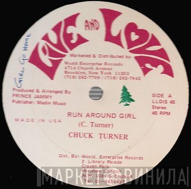 Chuck Turner - Run Around Girl