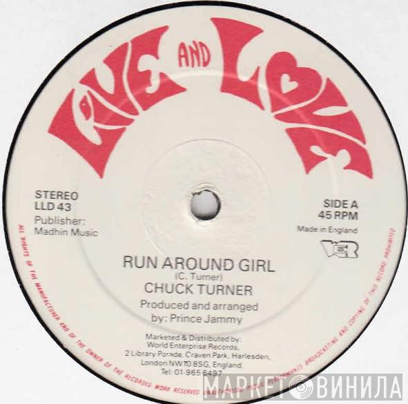 Chuck Turner - Run Around Girl