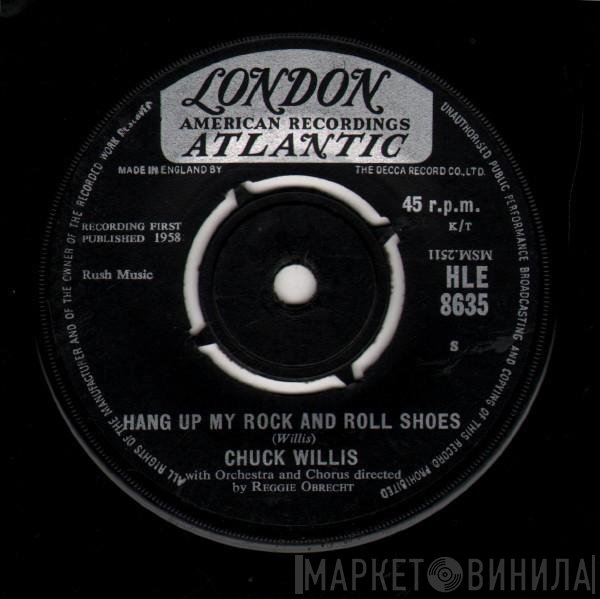 Chuck Willis - Hang Up My Rock And Roll Shoes