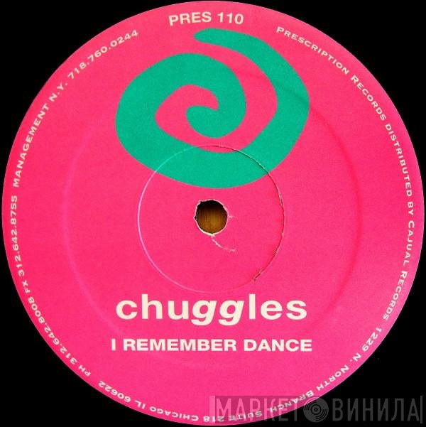 Chuggles - I Remember Dance