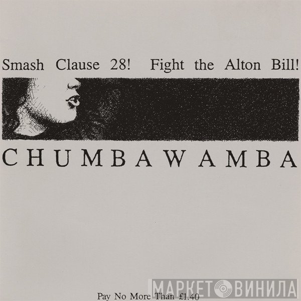 Chumbawamba - Smash Clause 28! / Fight The Alton Bill!