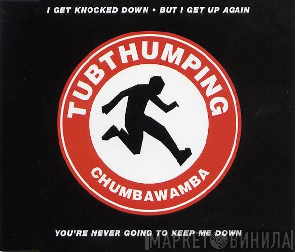 Chumbawamba  - Tubthumping