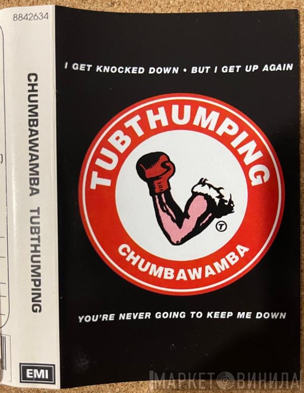 Chumbawamba  - Tubthumping