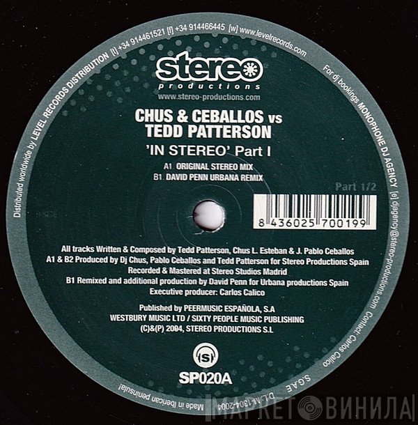 Chus & Ceballos vs. Tedd Patterson  - In Stereo - Part 1