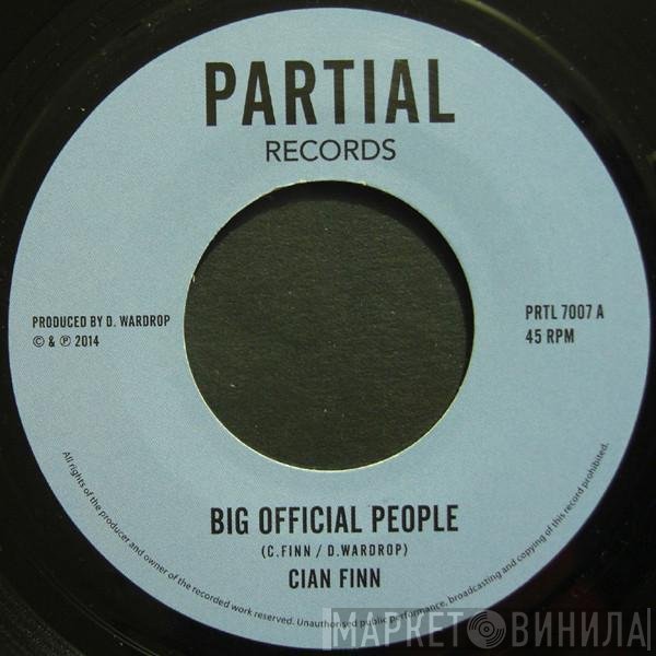 Cian Finn - Big Official People