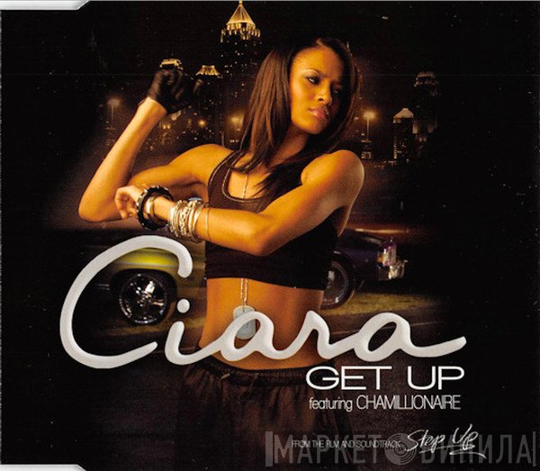 Ciara  Featuring Chamillionaire  - Get Up