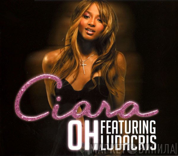 Ciara  Featuring Ludacris  - Oh