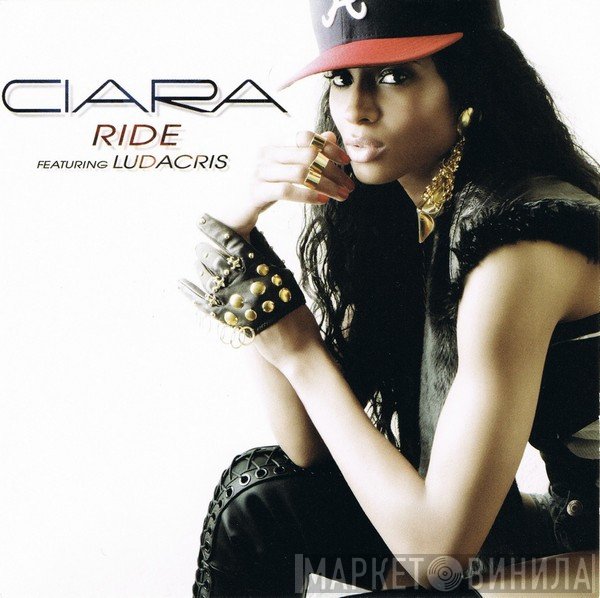 Ciara  Featuring Ludacris  - Ride