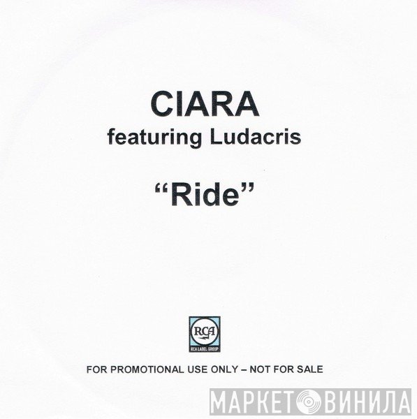Ciara  Featuring Ludacris  - Ride