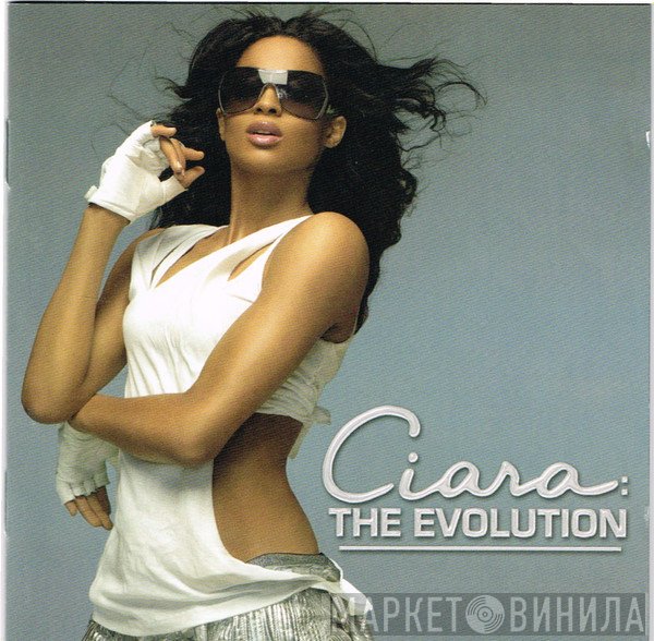 Ciara   - The Evolution