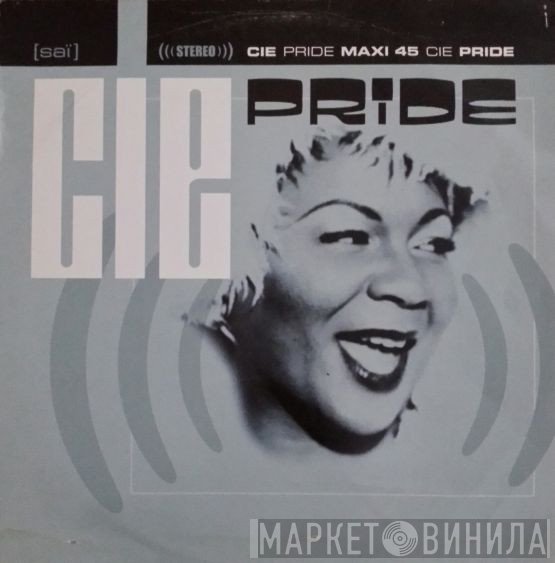 Cie   - Pride