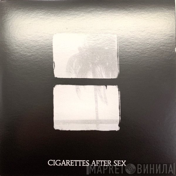 Cigarettes After Sex - Crush