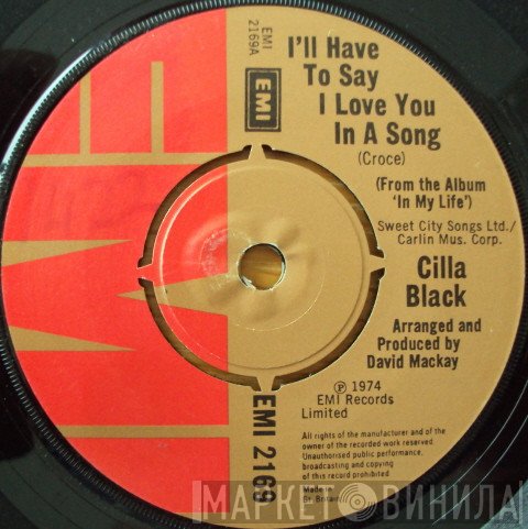 Cilla Black - I'll Have To Say I Love You In A Song