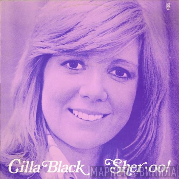 Cilla Black  - Sher-oo!