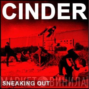 Cinder   - Sneaking Out