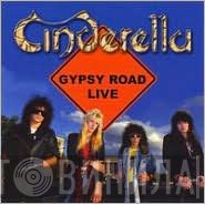 Cinderella   - Gypsy Road: Live