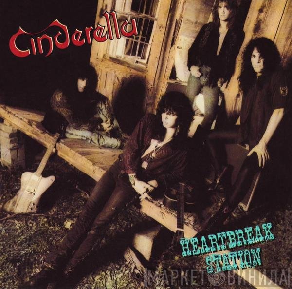 Cinderella   - Heartbreak Station