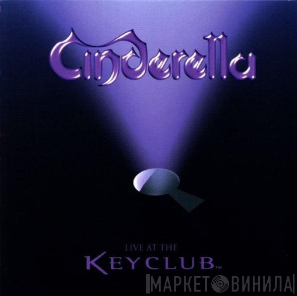 Cinderella   - Live At The Key Club