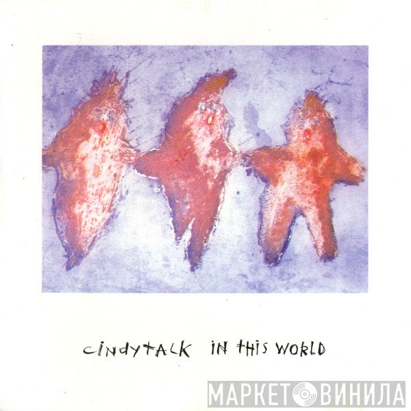 Cindytalk  - In This World