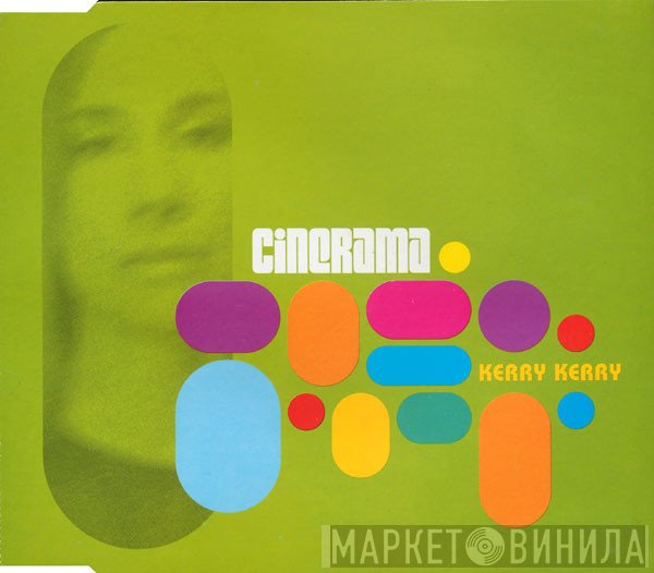 Cinerama - Kerry Kerry