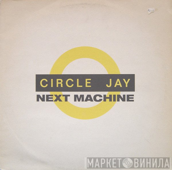 Circle Jay - Next Machine