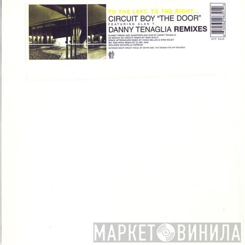 Circuit Boy, Alan T - The Door (Remixes)