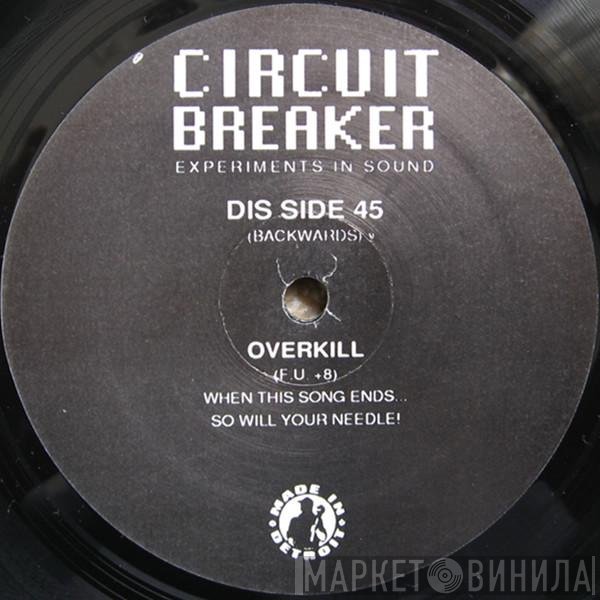 Circuit Breaker  - Experiments In Sound