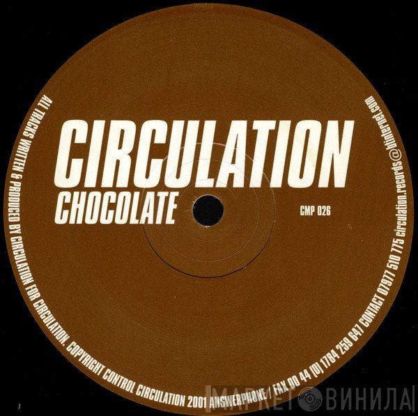 Circulation - Chocolate
