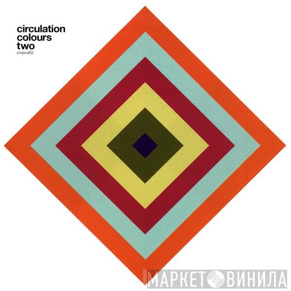 Circulation  - Colours Two