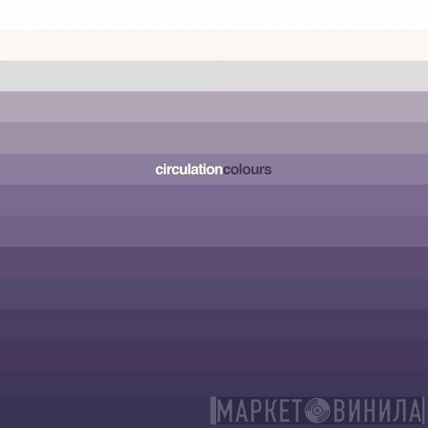Circulation  - Colours