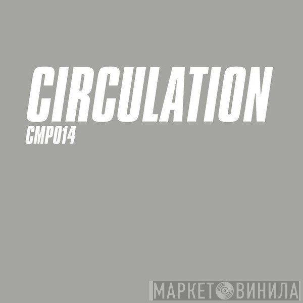 Circulation  - Grey