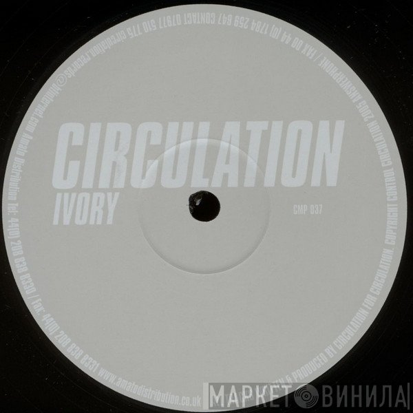 Circulation  - Ivory