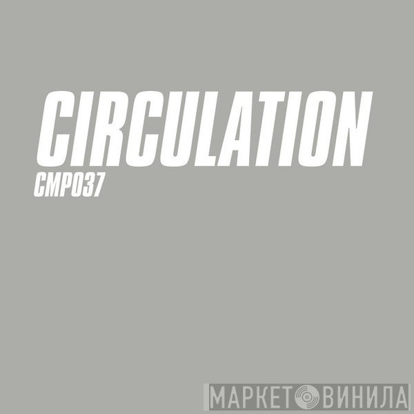 Circulation  - Ivory