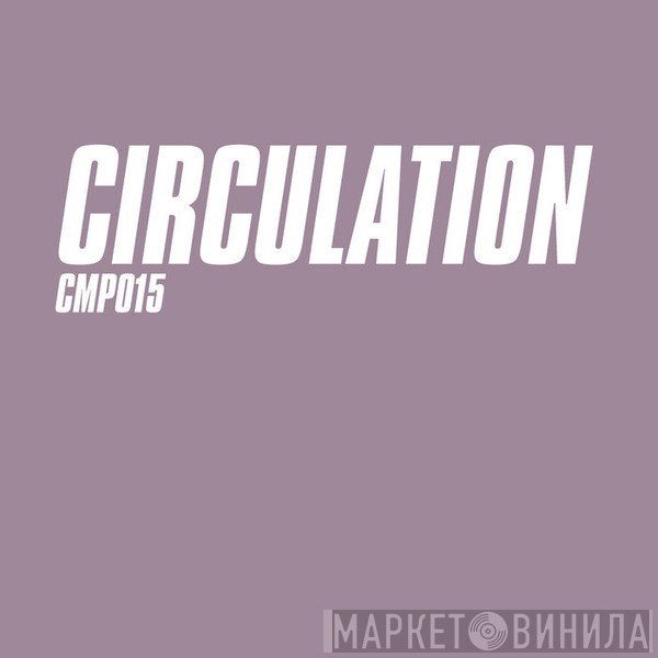 Circulation  - Lilac