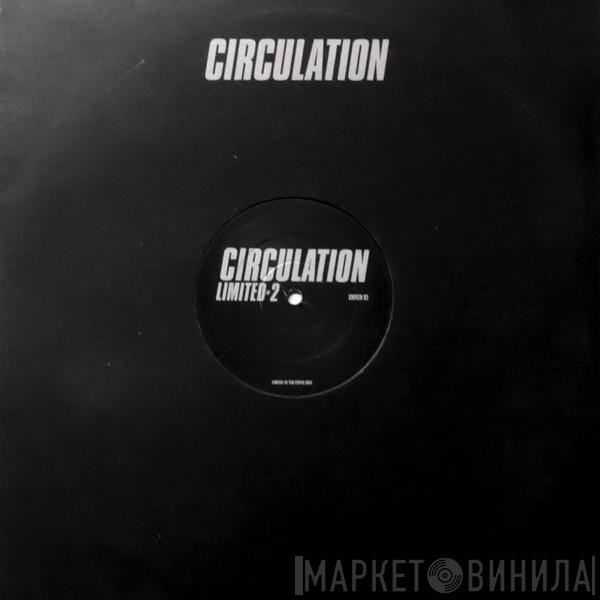 Circulation  - Limited #2