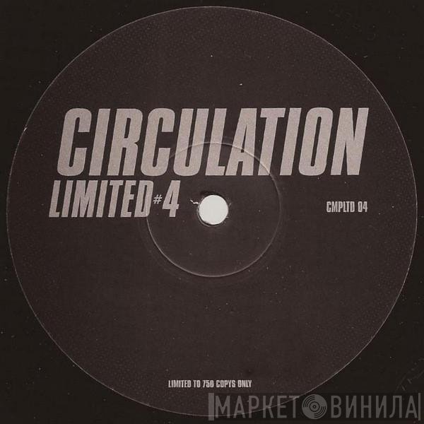 Circulation - Limited #4