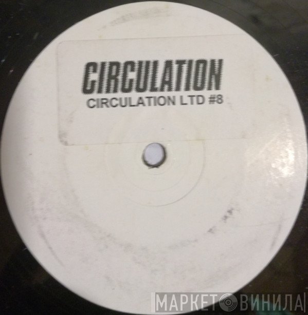 Circulation  - Limited #8