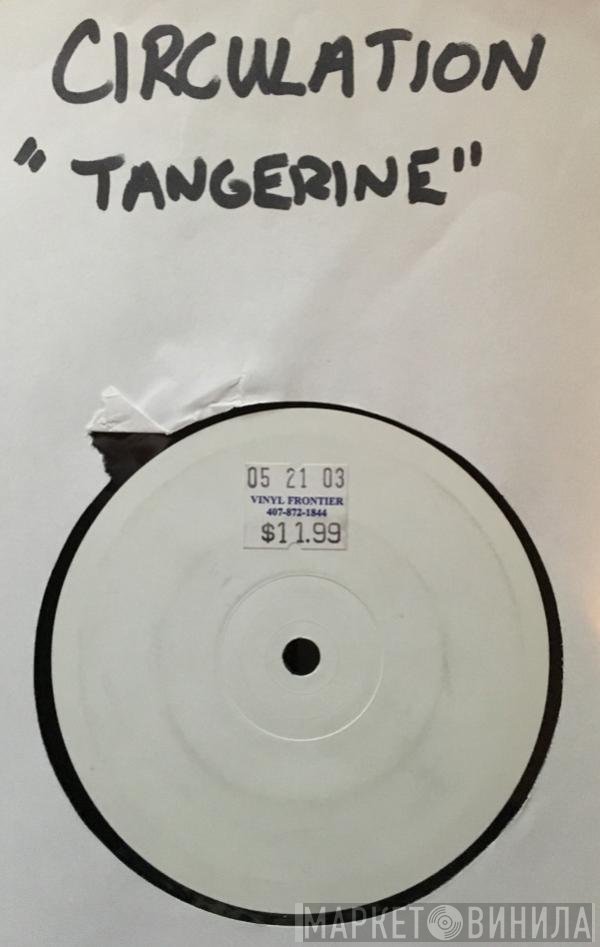 Circulation  - Tangerine