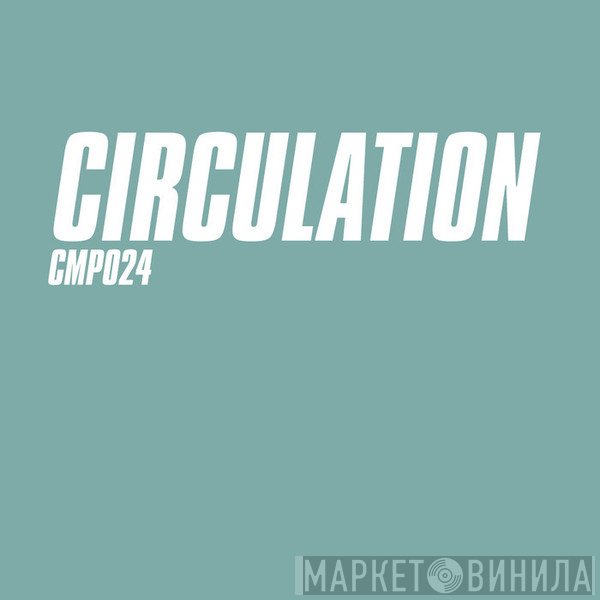 Circulation  - Topaz