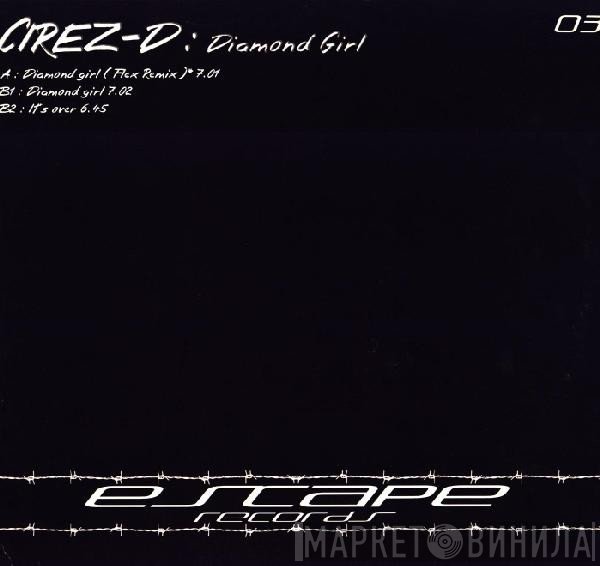 Cirez D  - Diamond Girl