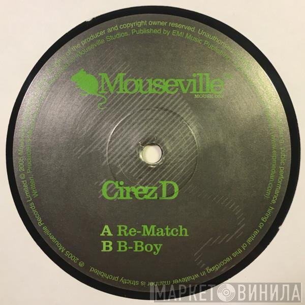 Cirez D - Re-Match
