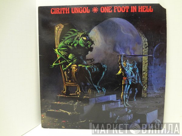 Cirith Ungol  - One Foot In Hell
