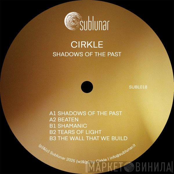 Cirkle - Shadows Of The Past