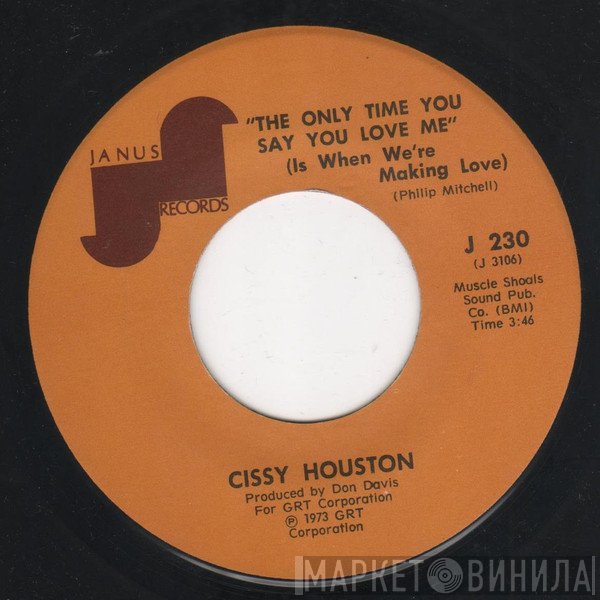 Cissy Houston - The Only Time You Say You Love Me (Is When We're Making Love)
