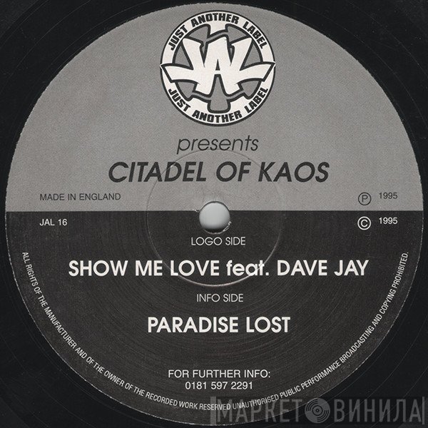 Citadel Of Kaos - Show Me Love / Paradise Lost